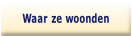 Waar ze woonden.